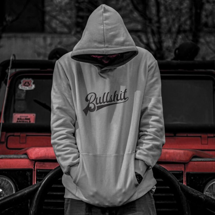 Bullshit Hoodie