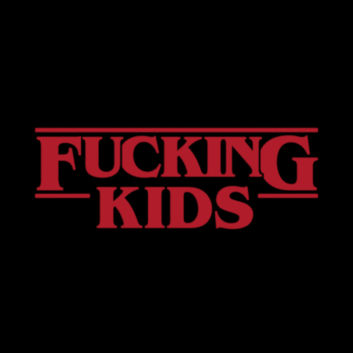 Fucking Kids